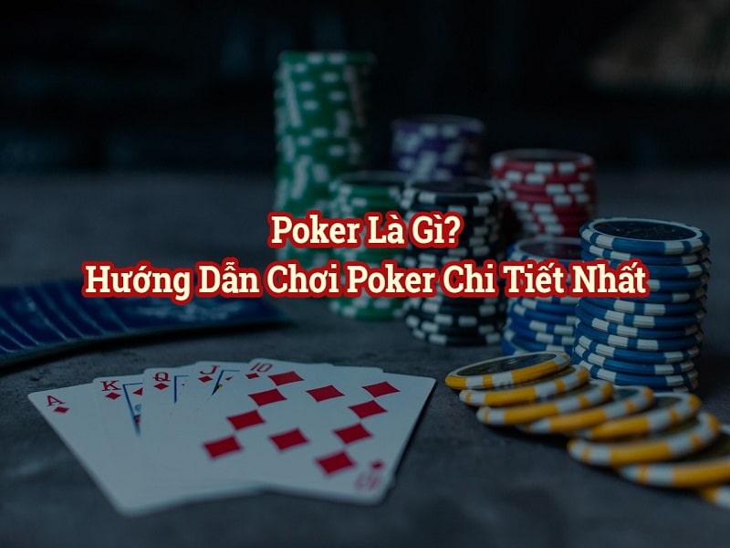 Luật chơi Poker