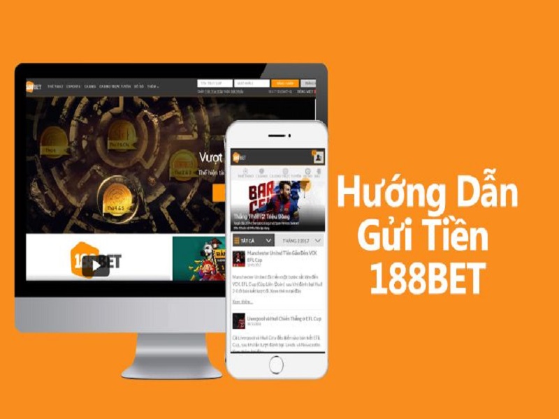 Tìm hiểu về chính sách nạp tiền của nhà cái 188bet