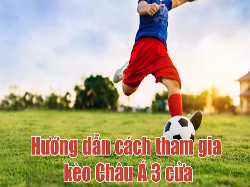 Khi nào đặt kèo cược chấp 3 chiều