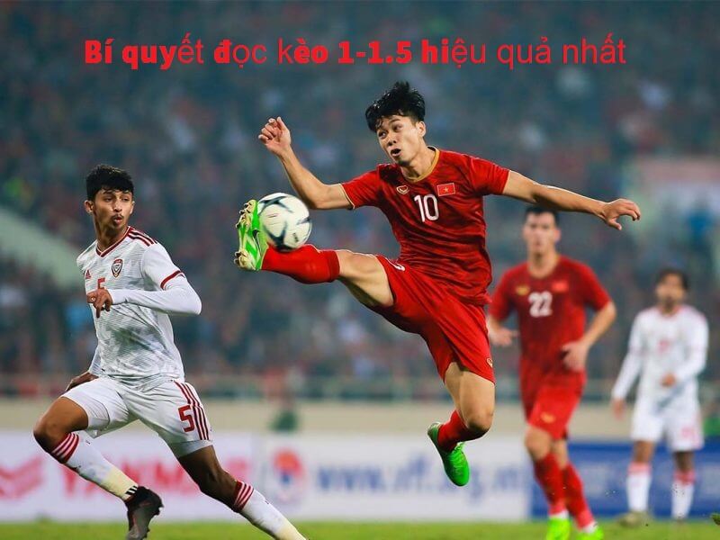 Bí quyết đọc kèo 1-1.5 hiệu quả