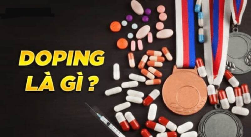 Tìm hiểu về chất doping là gì?