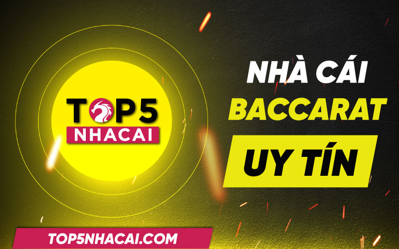 Chuyên mục review nhà cái Baccarat chất lượng giúp anh em cực nhiều