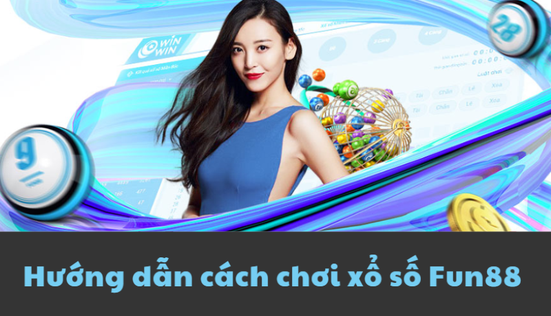 Hướng dẫn đặt cược - Chọn số tại Xổ số Fun88