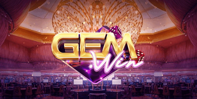 Gemwin - Cổng game giải trí đẳng cấp ai ai cũng muốn đến