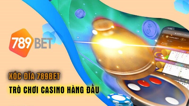 Xóc đĩa 789Bet: Trò chơi cờ bạc trực tuyến phổ biến trên nền tảng 789Bet