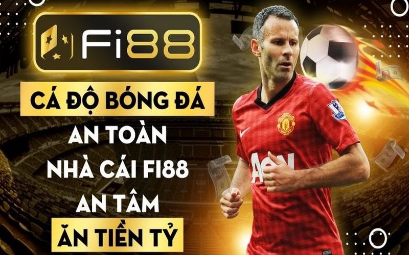 FI88 nơi bạn thỏa mãn đam mê cá độ bóng đá