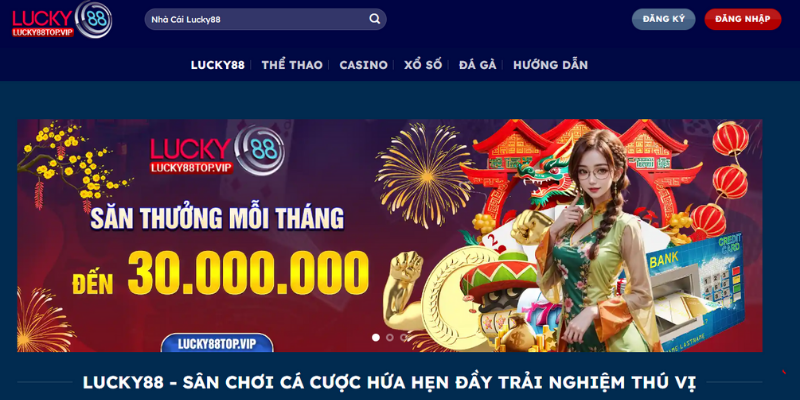 Tổng quan thông tin về Lucky88