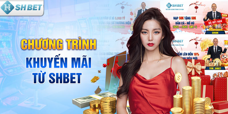 Chương trình khuyến mãi từ SHBET