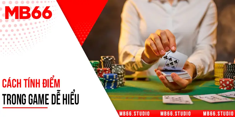 Cách tính điểm trong game dễ hiểu