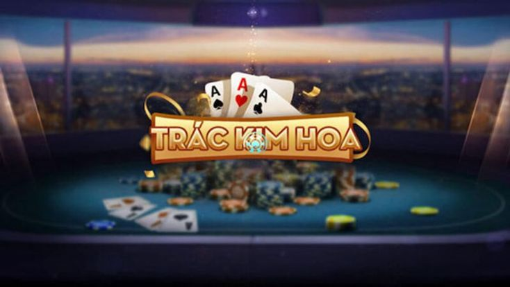 Hướng dẫn cách chơi Trác Kim Hoa tại cổng game bài Kubet