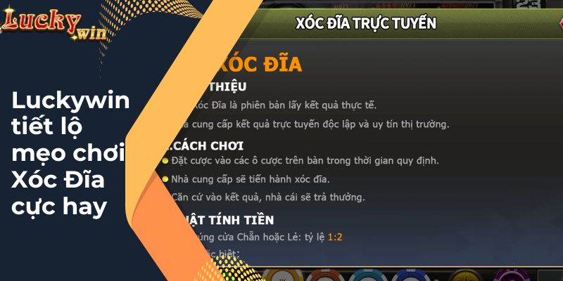 Luckywin tiết lộ mẹo chơi Xóc Đĩa cực hay