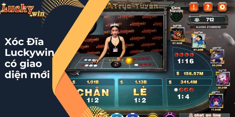 Xóc Đĩa Luckywin có giao diện mới