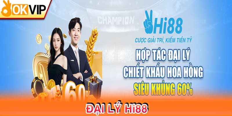 HI88 hưởng lợi hấp dẫn từ OKVIP 